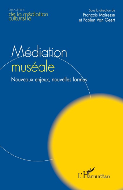 Médiation muséale - Mairesse, van Geert
