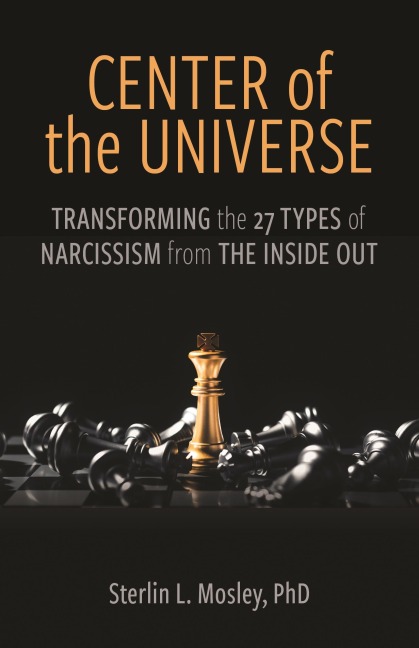 Center of the Universe - Sterlin L. Mosley