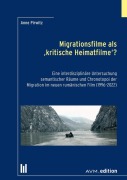 Cover-Bild zum Titel 'Migrationsfilme als "kritische Heimatfilme"?' von 'Anne Pirwitz'