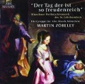Cover-Bild zum Titel 'Der Tag der ist so freudenreic' von 'Martin Gruppe für Alte Musik München/Zöbeley'