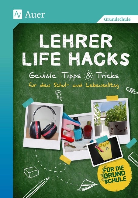 Lehrer Life Hacks Grundschule - 