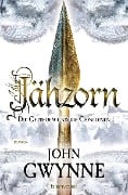 Cover-Bild zum Titel 'Jähzorn - Die Getreuen und die Gefallenen 3' von 'John Gwynne'