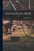 Cover-Bild zum Titel 'Bakonja Fra-brne' von 'Simo Matavulj'