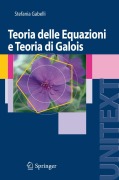 Cover-Bild zum Titel 'Teoria delle Equazioni e Teoria di Galois' von 'Stefania Gabelli'