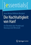 Cover-Bild zum Titel 'Die Nachhaltigkeit von Hanf' von 'Jonas Michael Wilhelm Westphal'