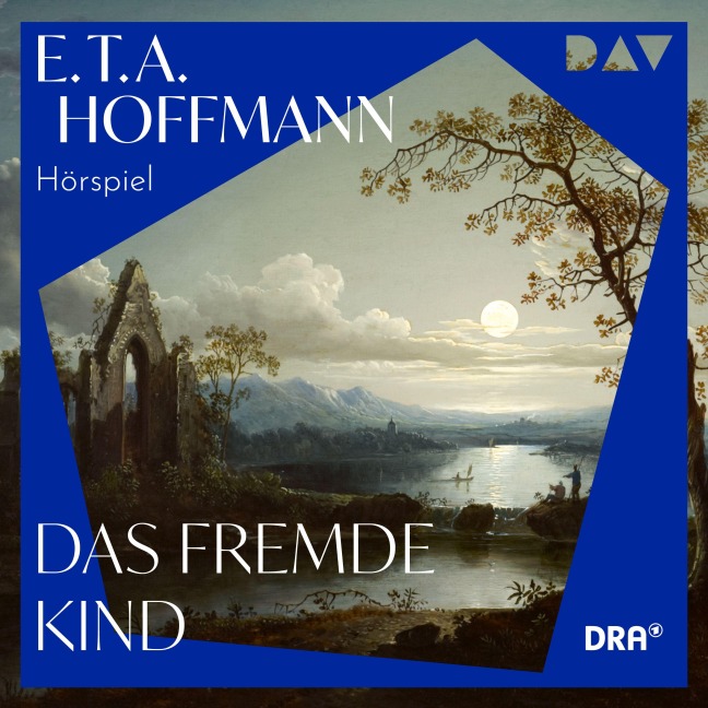 Das fremde Kind - E. T. A. Hoffmann