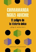 El Peligro de la Historia Única - Chimamanda Ngozi Adichie