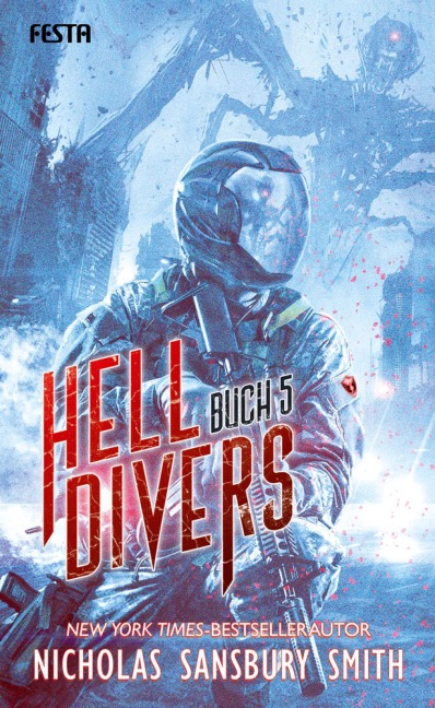 Hell Divers - Buch 5 - Nicholas Sansbury Smith