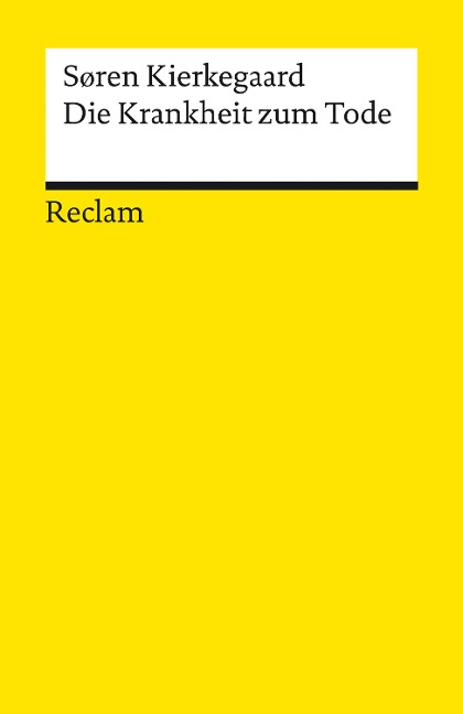 Die Krankheit zum Tode - Søren Kierkegaard