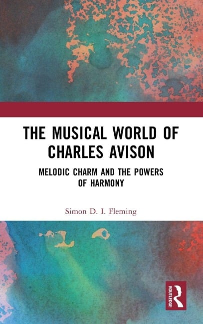 The Musical World of Charles Avison - Simon D. I. Fleming