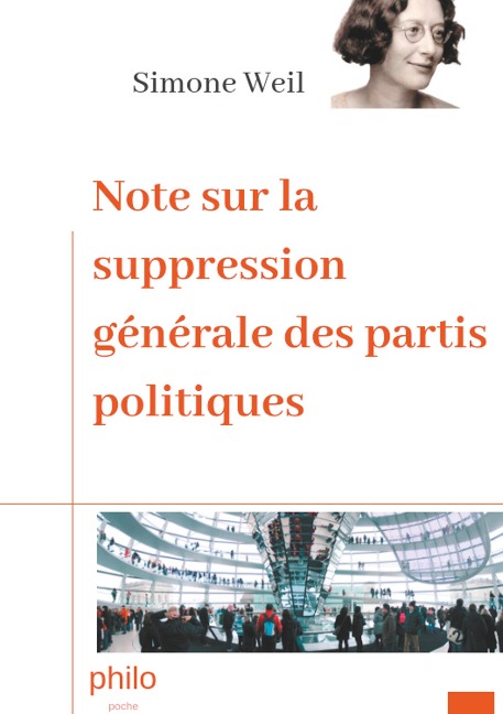 Note sur la suppression générale des partis politiques - Simone Weil