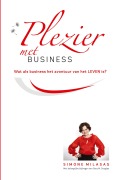Cover-Bild zum Titel 'Plezier met Business - Joy of Business Dutch' von 'Simone Milasas'