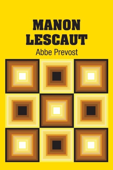 Manon Lescaut - Abbe Prevost