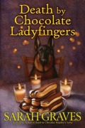 Cover-Bild zum Titel 'Death by Chocolate Ladyfingers' von 'Sarah Graves'
