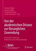 Cover-Bild zum Titel 'Von der akademischen Distanz zur fürsorglichen Zuwendung' von ''