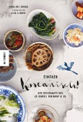 Cover-Bild zum Titel 'Einfach koreanisch!' von 'Caroline Hwang'