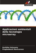 Cover-Bild zum Titel 'Applicazioni ambientali della tecnologia microarray' von 'Karthika Velusamy, Praghadeesh Manivannan'