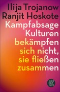 Cover-Bild zum Titel 'Kampfabsage' von 'Ilija Trojanow, Ranjit Hoskote'