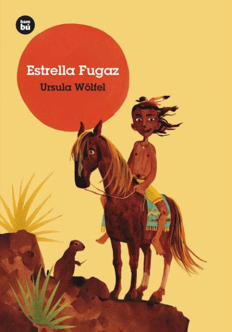 Estrella Fugaz - Ursula Wölfel