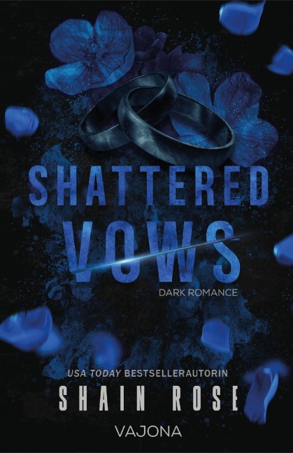 Shattered Vows - Shain Rose