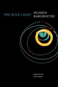 Cover-Bild zum Titel 'The Blue Light' von 'Hussein Barghouthi'