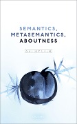 Cover-Bild zum Titel 'Semantics, Metasemantics, Aboutness' von 'Ori Simchen'