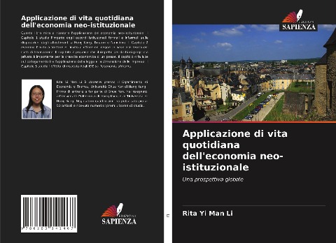 Applicazione di vita quotidiana dell'economia neo-istituzionale - Rita Yi Man Li