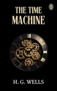 Cover-Bild zum Titel 'The Time Machine' von 'H. G. Wells'