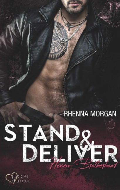 Haven Brotherhood: Stand & Deliver - Rhenna Morgan