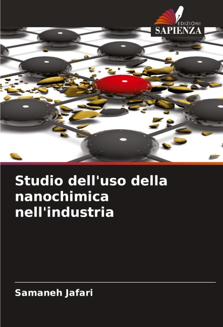 Studio dell'uso della nanochimica nell'industria - Samaneh Jafari