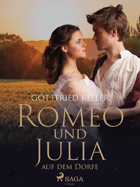 Romeo und Julia auf dem Dorfe - Gottfried Keller