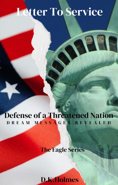 Letter To Service (The Eagle Series, #1) - Dk Holmes