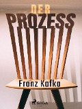 Cover-Bild zum Titel 'Der Prozess' von 'Franz Kafka'
