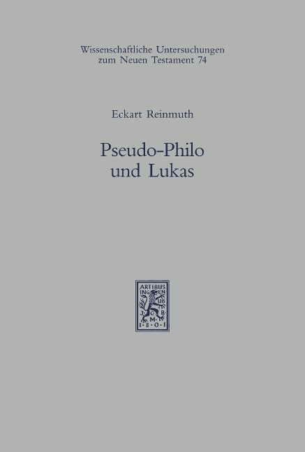 Pseudo-Philo und Lukas - Eckart Reinmuth
