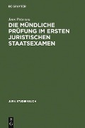 Die mündliche Prüfung im ersten juristischen Staatsexamen - Jens Petersen