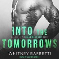 Into the Tomorrows Lib/E - Whitney Barbetti