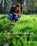 HALALI - Das Wildkochbuch - Ilka Dorn