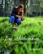 Cover-Bild zum Titel 'HALALI - Das Wildkochbuch' von 'Ilka Dorn'