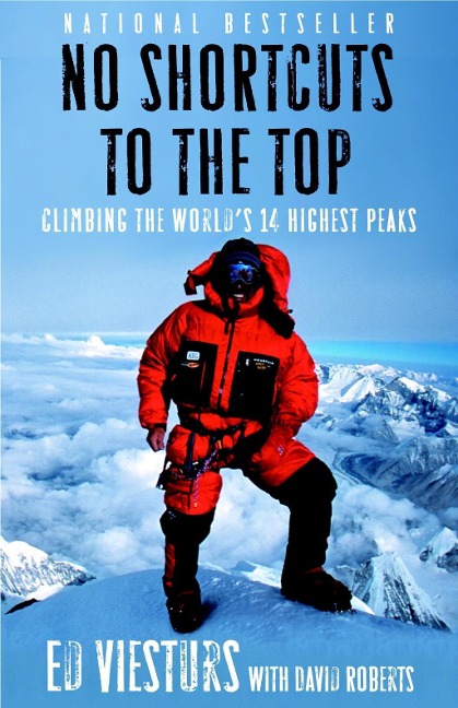 No Shortcuts to the Top - Ed Viesturs, David Roberts