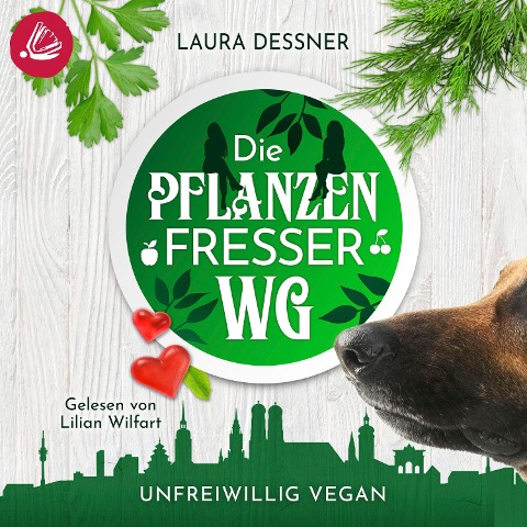 Die Pflanzenfresser-WG - Laura Dessner