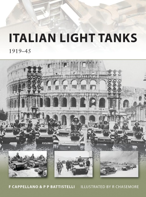 Italian Light Tanks - Filippo Cappellano, Pier Paolo Battistelli