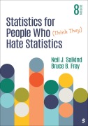 Cover-Bild zum Titel 'Statistics for People Who (Think They) Hate Statistics' von 'Neil J Salkind, Bruce B Frey'