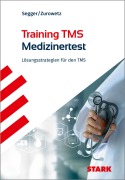 Cover-Bild zum Titel 'STARK Training TMS 2026 - Der Medizinertest' von 'Felix Segger, Werner Zurowetz'
