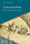 Lima fundida - José Antonio Mazzotti