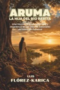Cover-Bild zum Titel 'Aruma' von 'Luis Flórez Karica'