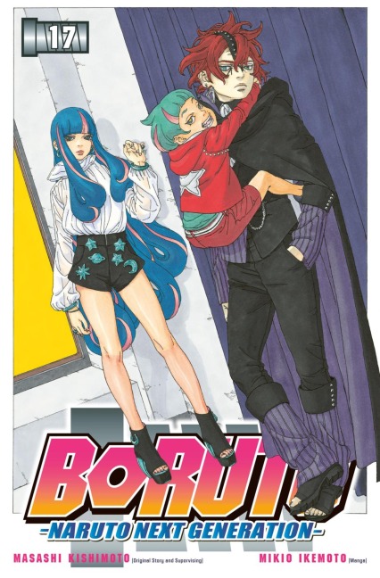 Boruto - Naruto next Generation 17 - Masashi Kishimoto, Ukyo Kodachi, Mikio Ikemoto