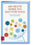 Ab heute sorg ich gut für mich - Suzy Reading