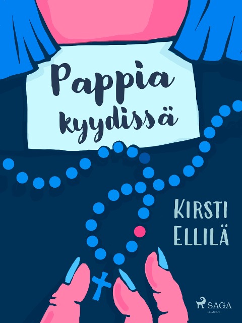 Pappia kyydissä - Kirsti Ellilä