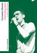 Charming men. La storia degli Smiths - Fernando Rennis