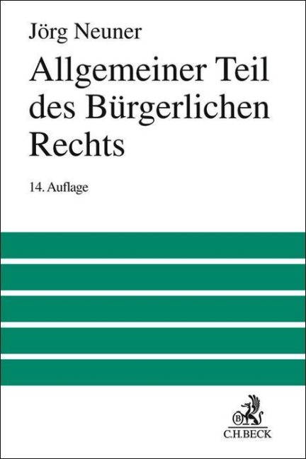 Allgemeiner Teil des Bürgerlichen Rechts - Jörg Neuner, Karl Larenz, Manfred Wolf